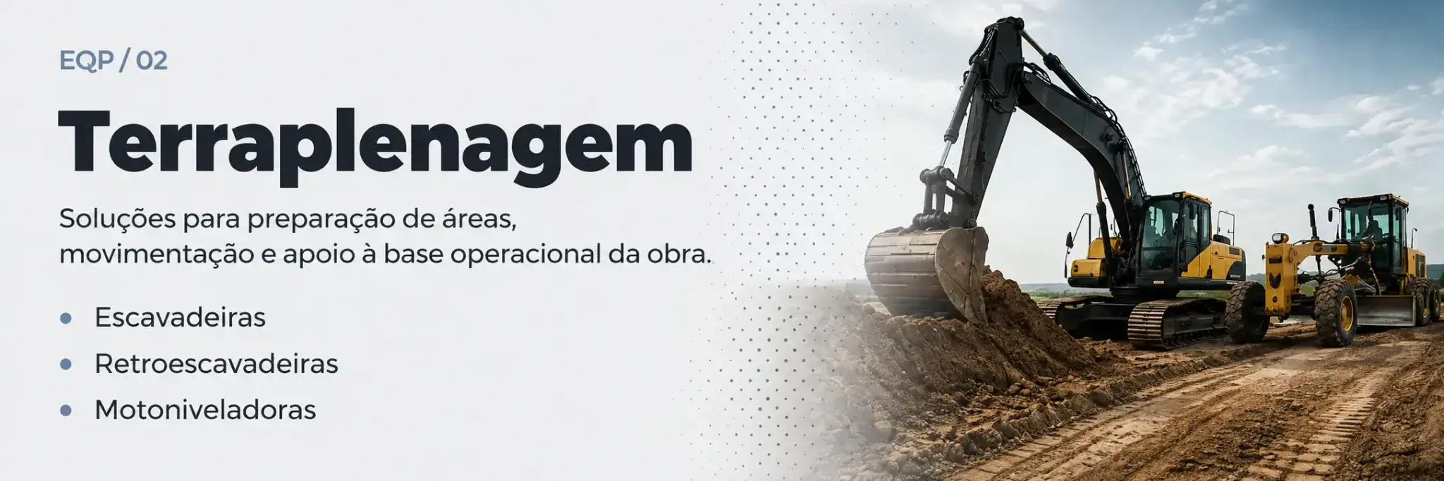 Card de terraplenagem com soluções para preparação de áreas, movimentação e apoio à base operacional da obra